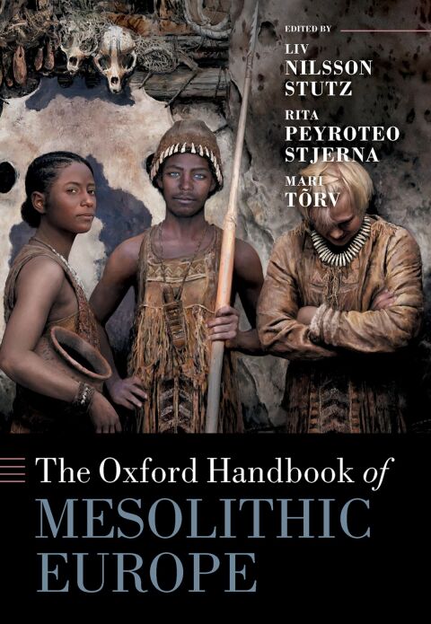 Cover image for book The Oxford Handbook of Mesolithic Europe