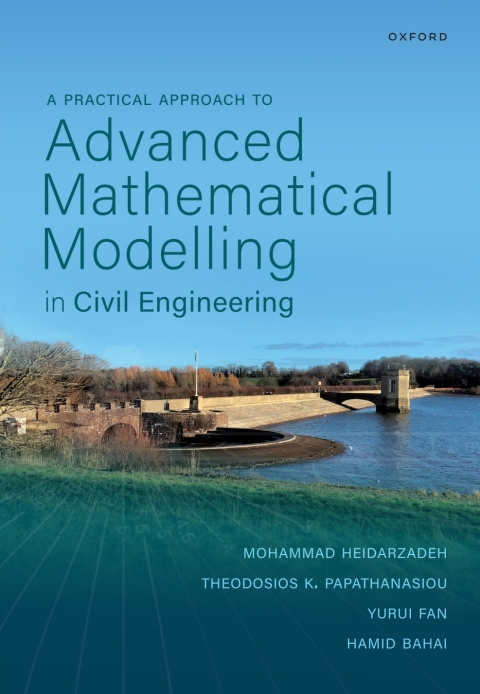 Cover image for book A Practical Approach to Advanced Mathematical Modelling in Civil Engineering