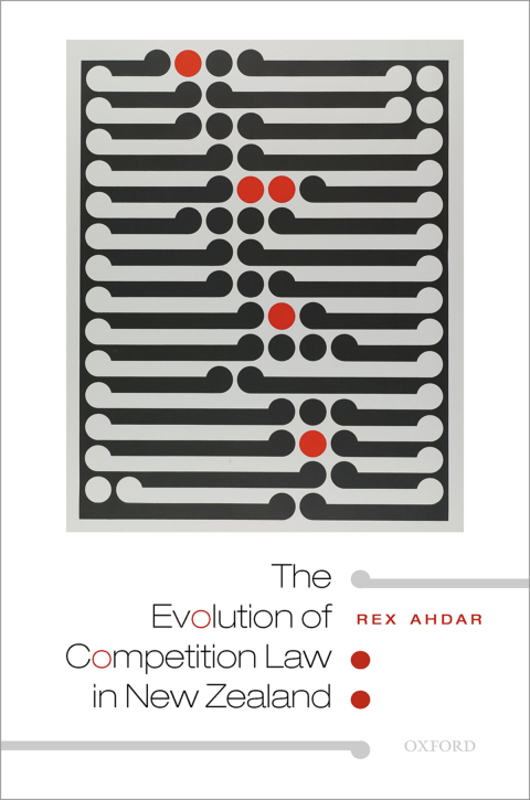 Cover image for book The Evolution of Competition Law in New Zealand