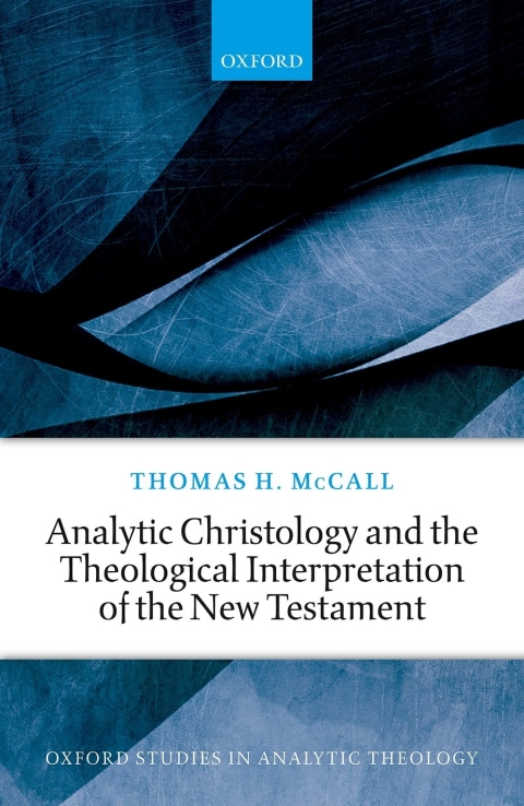 Cover image for book Analytic Christology and the Theological Interpretation of the New Testament