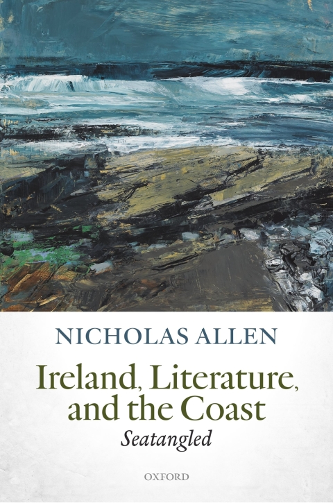 Cover image for book Ireland, Literature, and the Coast