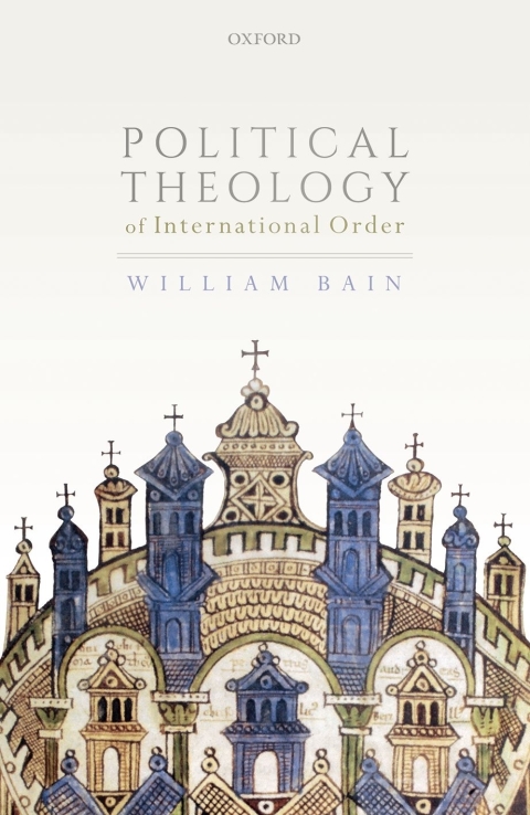 Cover image for book Political Theology of International Order