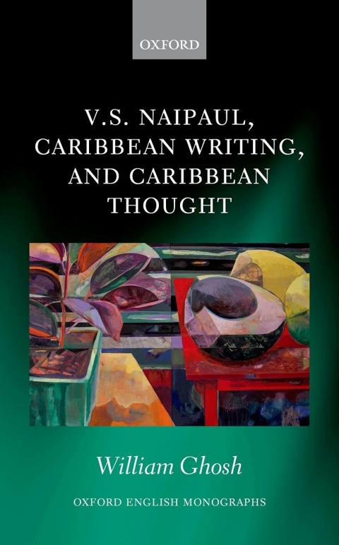 Cover image for book V.S. Naipaul, Caribbean Writing, and Caribbean Thought