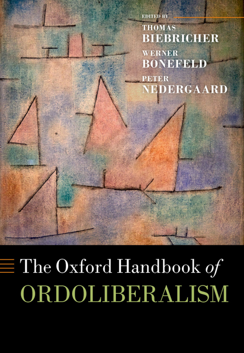 Cover image for book The Oxford Handbook of Ordoliberalism