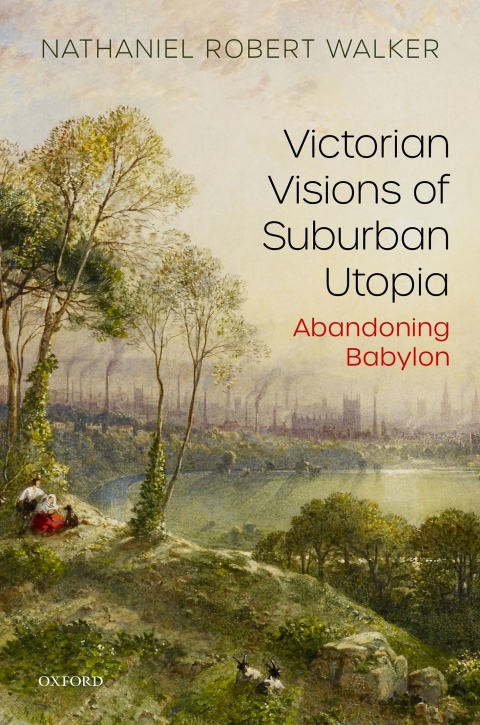 Cover image for book Victorian Visions of Suburban Utopia