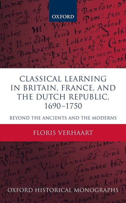 Cover image for book Classical Learning in Britain, France, and the Dutch Republic, 1690-1750