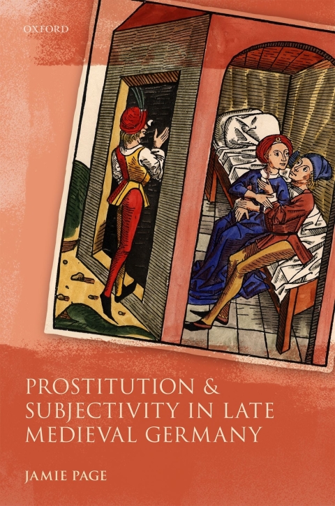 Cover image for book Prostitution and Subjectivity in Late Medieval Germany