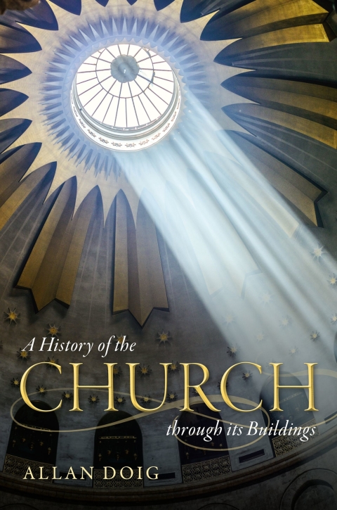 Cover image for book A History of the Church through its Buildings