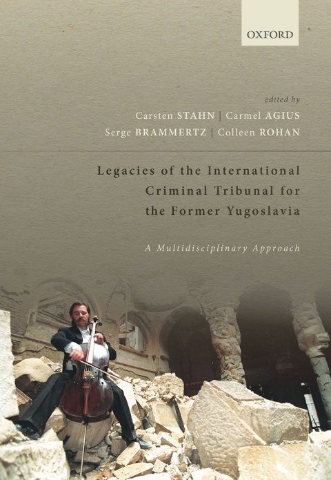 Cover image for book Legacies of the International Criminal Tribunal for the Former Yugoslavia