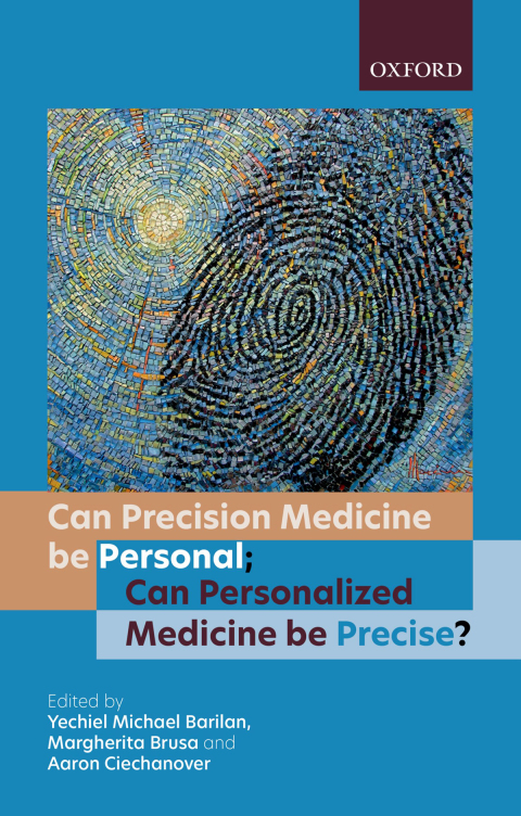 Cover image for book Can precision medicine be personal; Can personalized medicine be precise?