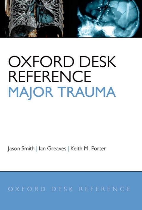 Cover image for book Oxford Desk Reference: Major Trauma