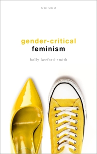 Cover image: Gender-Critical Feminism 9780198863885