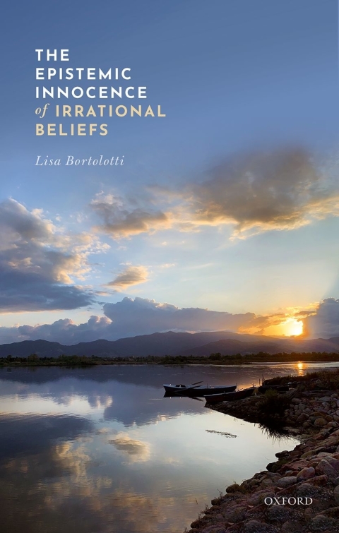 Cover image for book The Epistemic Innocence of Irrational Beliefs