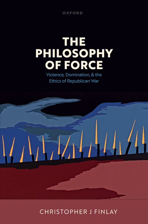 Cover image for book The Philosophy of Force