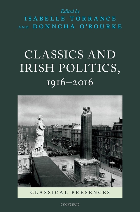 Cover image for book Classics and Irish Politics, 1916-2016