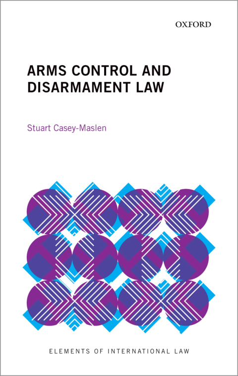 Cover image for book Arms Control and Disarmament Law