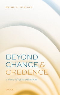 صورة الغلاف: Beyond Chance and Credence 9780198865094