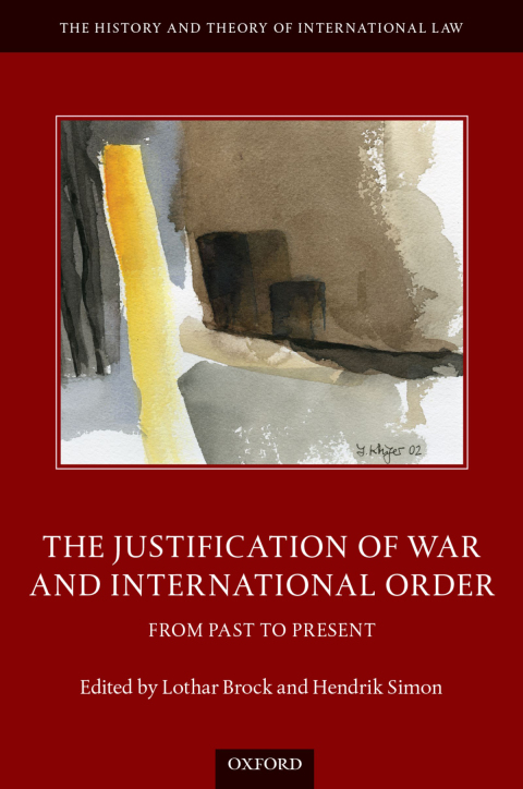 Cover image for book The Justification of War and International Order