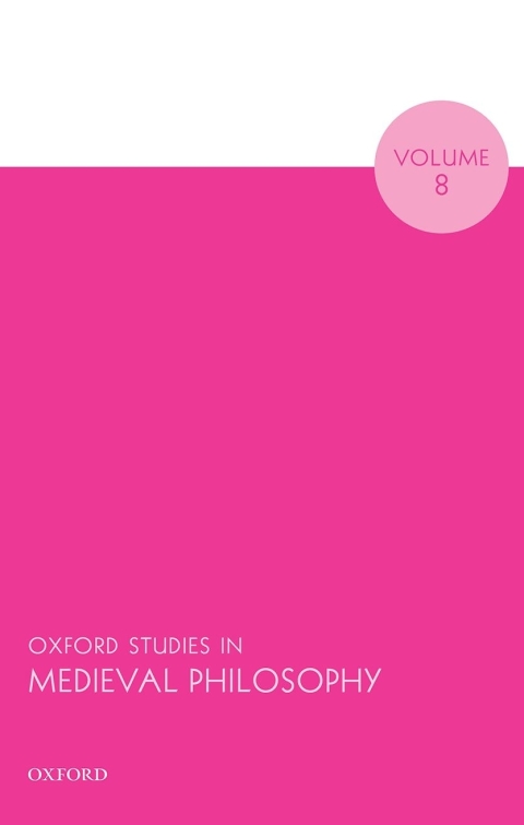Cover image for book Oxford Studies in Medieval Philosophy Volume 8