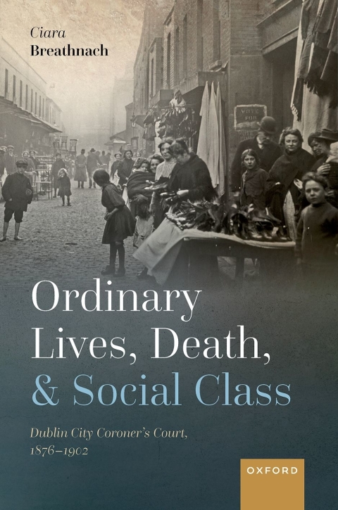 Cover image for book Ordinary Lives, Death, and Social Class