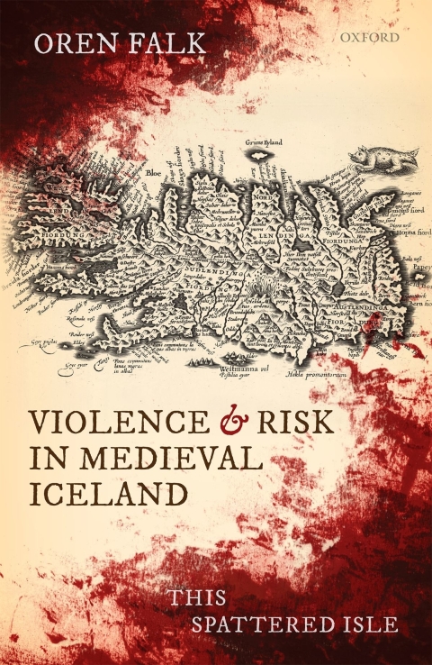 Cover image for book Violence and Risk in Medieval Iceland