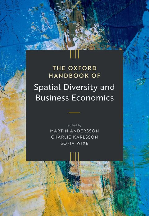 Cover image for book The Oxford Handbook of Spatial Diversity and Business Economics