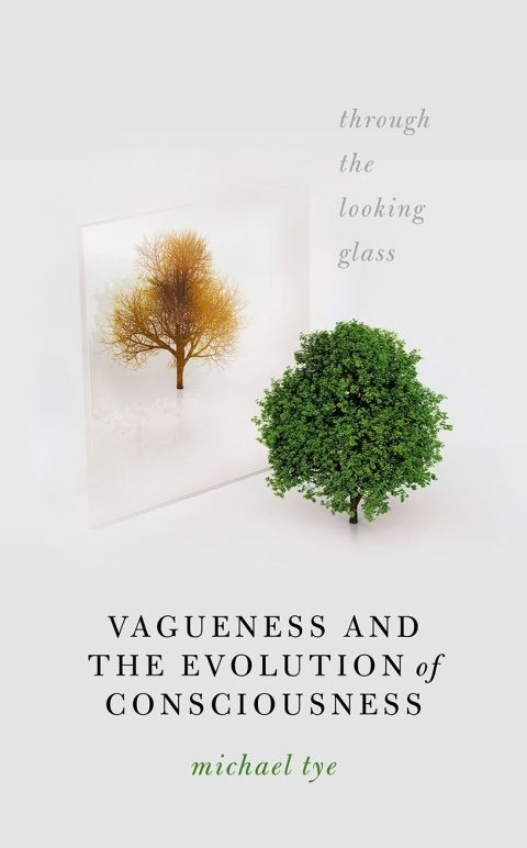 Cover image for book Vagueness and the Evolution of Consciousness