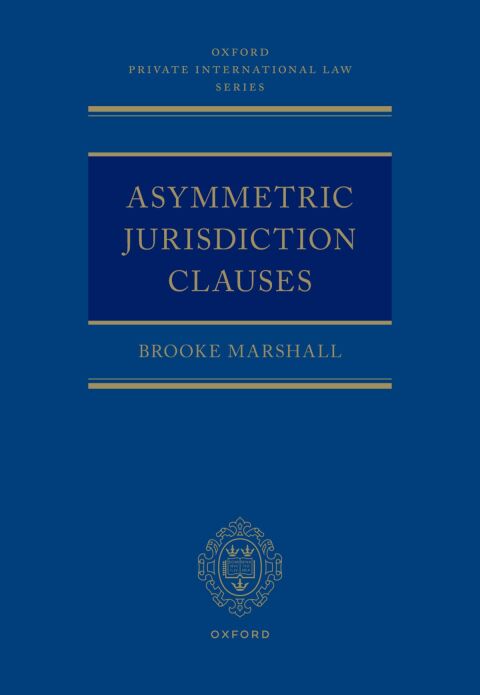 Cover image for book Asymmetric Jurisdiction Clauses