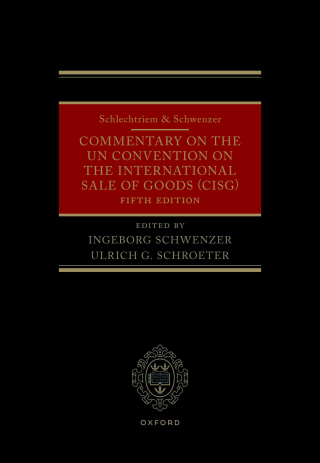 Schlechtriem & Schwenzer: Commentary on the UN Convention on the International Sale of Goods (CISG)