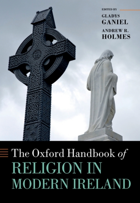 Cover image for book The Oxford Handbook of Religion in Modern Ireland