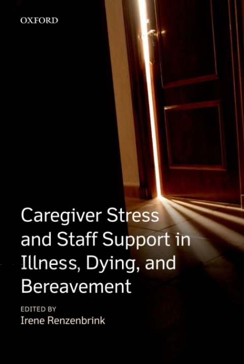 Cover image for book Caregiver Stress and Staff Support in Illness, Dying and Bereavement