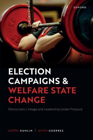 Election Campaigns and Welfare State Change