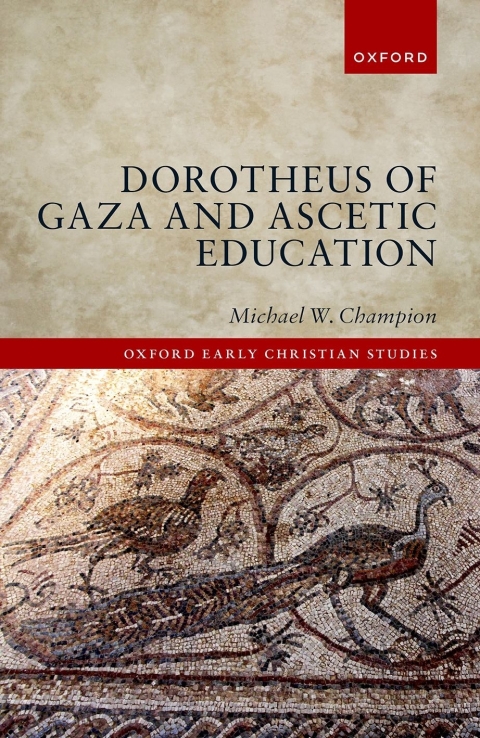 Cover image for book Dorotheus of Gaza and Ascetic Education