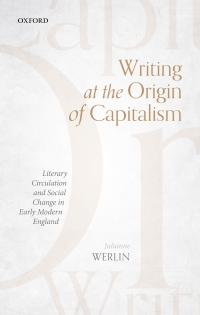 صورة الغلاف: Writing at the Origin of Capitalism 9780198869467