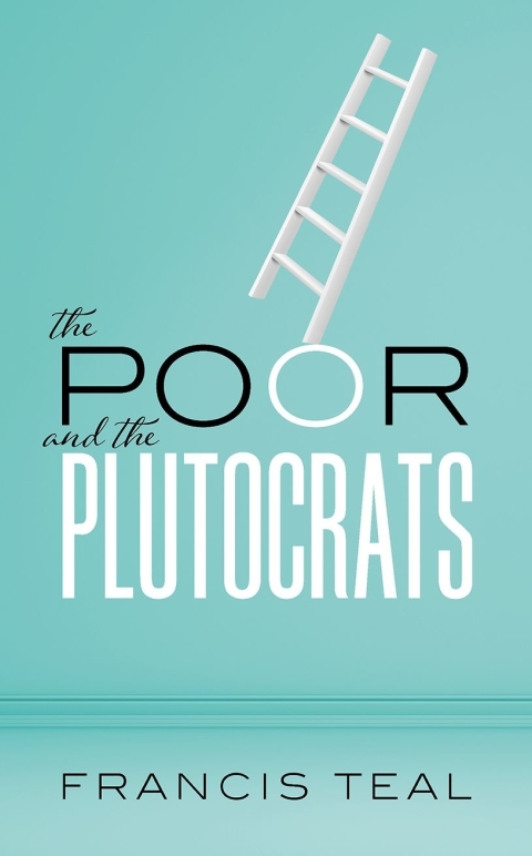 Cover image for book The Poor and the Plutocrats