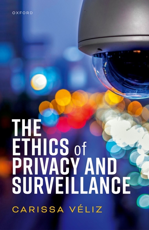 Cover image for book The Ethics of Privacy and Surveillance