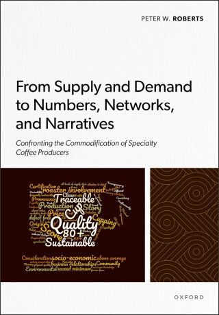From Supply and Demand to Numbers, Networks, and Narratives