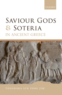 Titelbild: Saviour Gods and Soteria in Ancient Greece 9780192894113