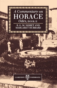 Titelbild: A Commentary on Horace: Odes: Book II 9780198147718