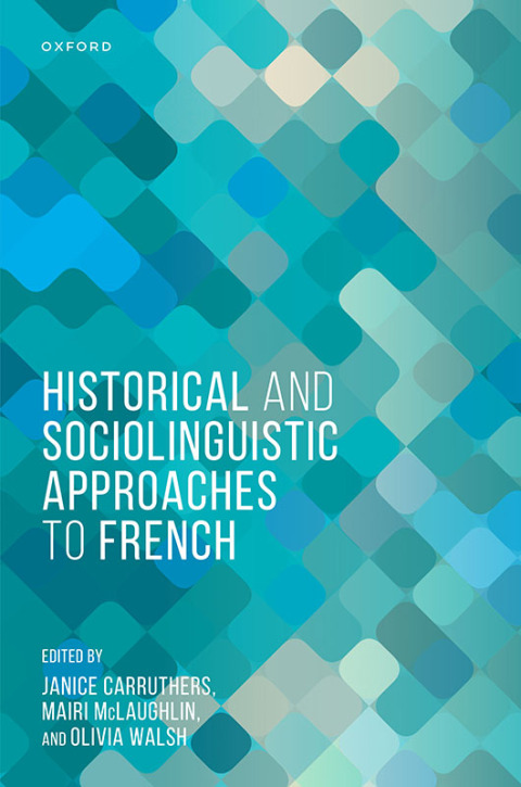 Cover image for book Historical and Sociolinguistic Approaches to French
