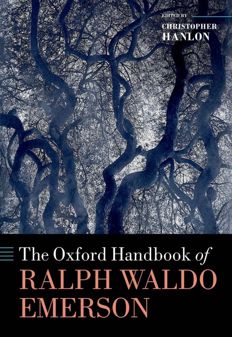 Cover image for book The Oxford Handbook of Ralph Waldo Emerson