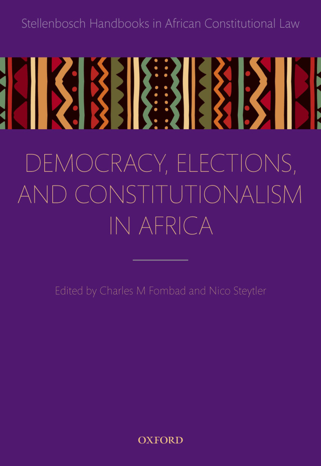 Democracy, Elections, and Constitutionalism in Africa