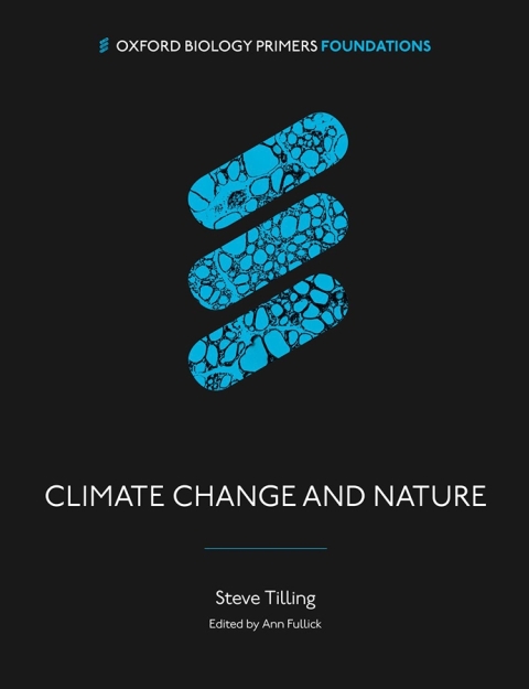 Cover image for book Climate Change and Nature (Oxford Biology Primers)