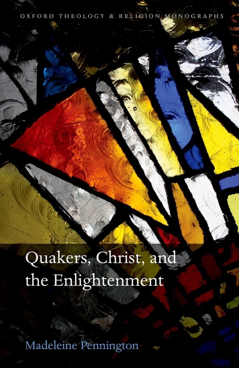 Cover image for book Quakers, Christ, and the Enlightenment