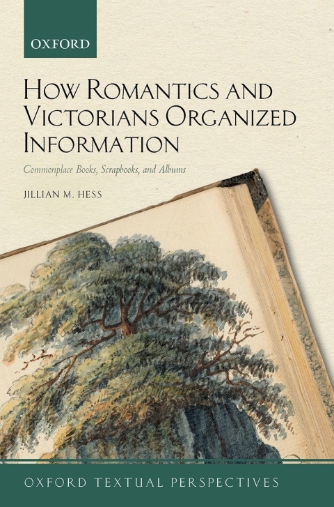 Cover image for book How Romantics and Victorians Organized Information