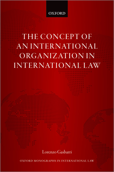 Cover image for book The Concept of an International Organization in International Law