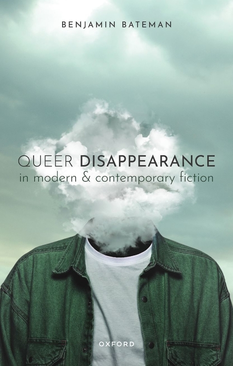 Cover image for book Queer Disappearance in Modern and Contemporary Fiction