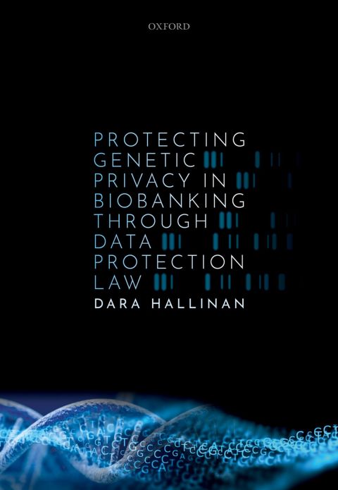 Cover image for book Protecting Genetic Privacy in Biobanking through Data Protection Law