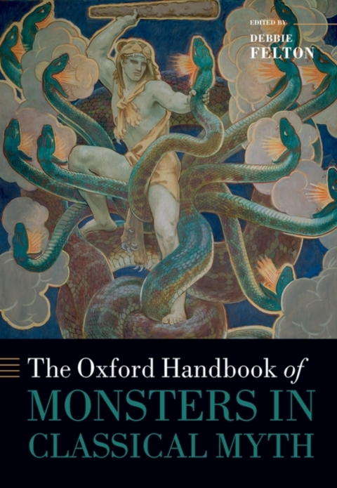 Cover image for book The Oxford Handbook of Monsters in Classical Myth