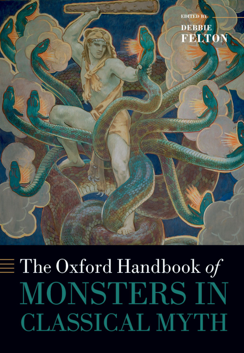 Cover image for book The Oxford Handbook of Monsters in Classical Myth